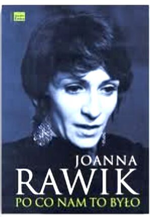 Książka "PO CO NAM TO BYŁO"